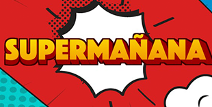 <p> Supermañana</p> 